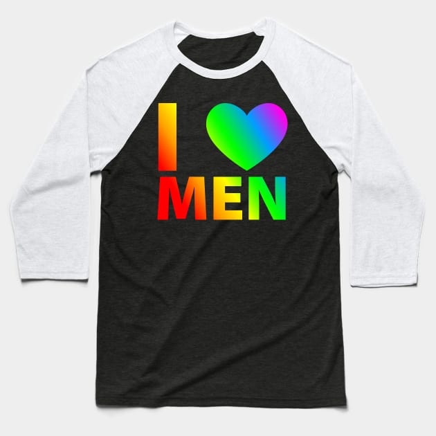 I love men | rainbow gay lgbt Baseball T-Shirt by Johnny_Sk3tch